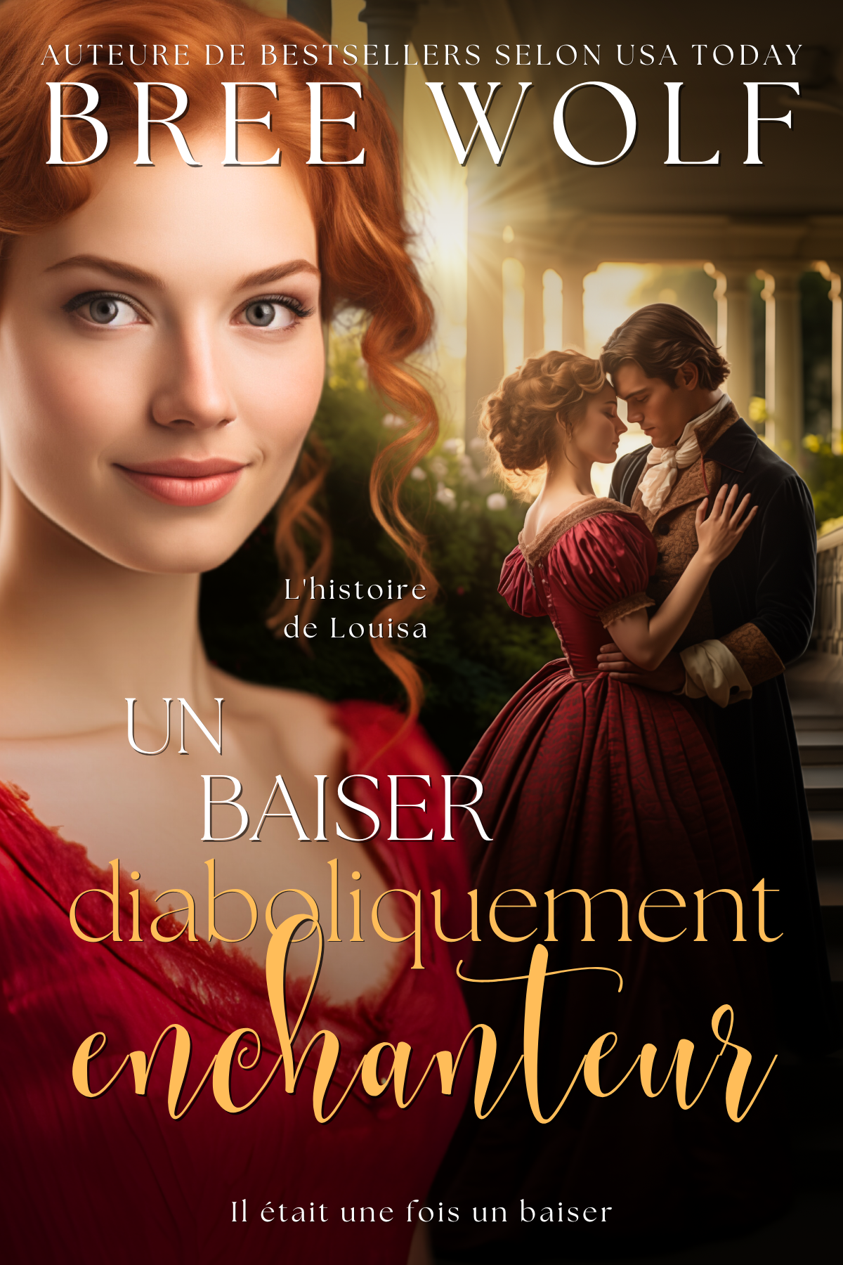 Un baiser diaboliquement enchanteur: L'histoire de Louisa