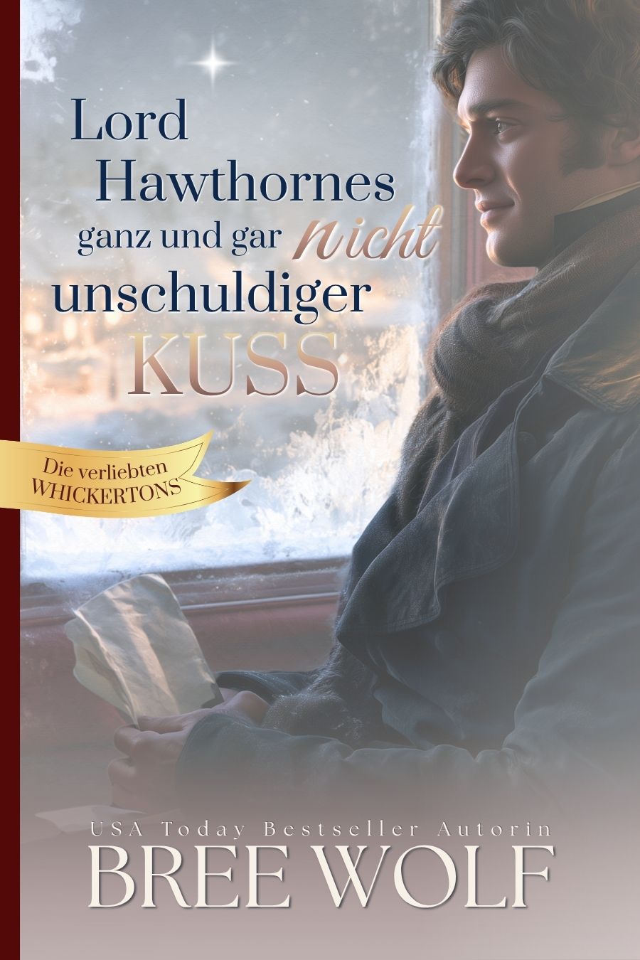 Lord Hawthornes ganz und gar nicht unschuldiger Kuss
