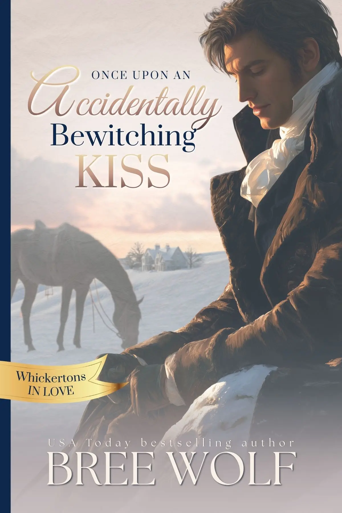 Once Upon an Accidentally Bewitching Kiss